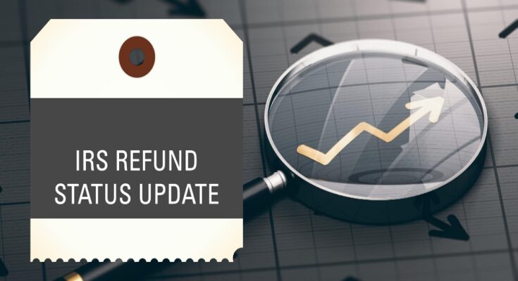 when does the irs update refund status